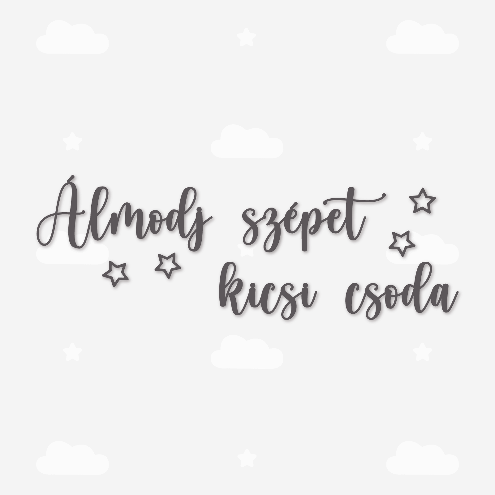 Álmodj szépet kicsi csoda